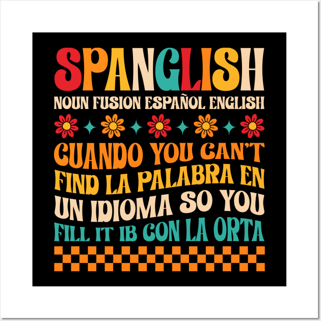 Spanglish Definition Spanglish Noun Wall Art by catador design